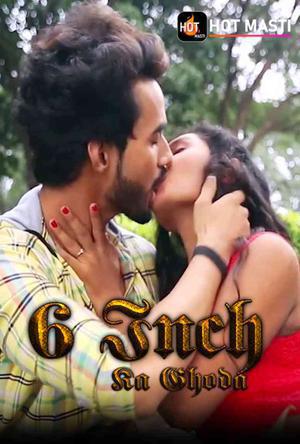 6 Inch Ka Ghoda S01e01 2020