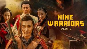 Nine Warriors 2 2018